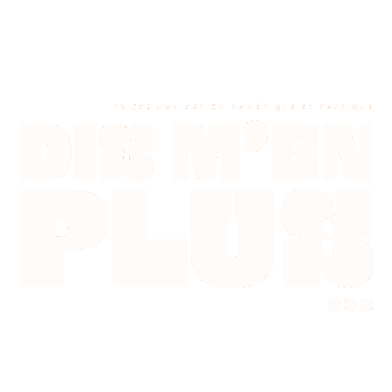 Logo Dis m’en plus